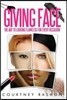 Giving Face: The Art to Looking Flawless for Every Occasion