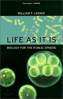 Life as It Is: Biology for the Public Sphere