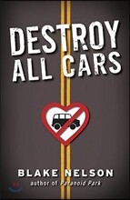 Destroy All Cars