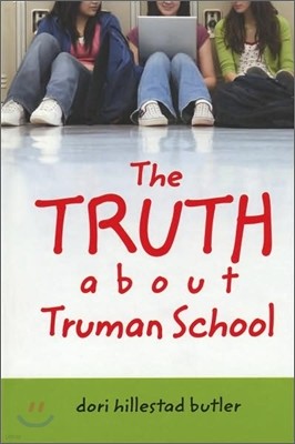 The Truth about Truman School