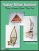 Making Willow Furniture: Three Women Share Their Art