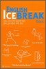ENGLISH ICE BREAK 잉글리시 아이스브레이크 Basic