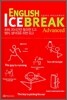 ENGLISH ICE BREAK 잉글리시 아이스브레이크 Advanced