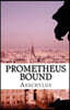 Prometheus Bound