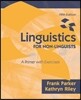 Linguistics for Non-Linguists: A Primer with Exercises