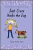 Just Grace Walks the Dog, 3