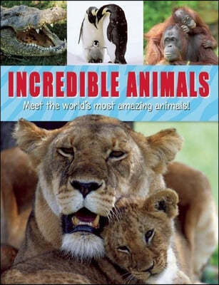 Incredible Animals