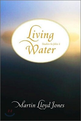 Living Water: Studies in John 4