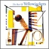 Yellowjackets - The Best of Yellowjackets