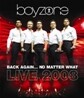 Boyzone - Back Again... No Matter What Live 2008