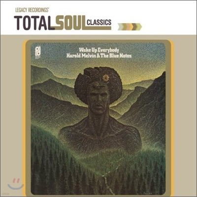 Harold Melvin & The Blue Notes - Total Soul Classics : Wake Up Everybody