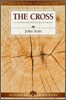 The Cross: 13 Studies for Individuals or Groups