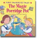 (First Favourite Tales) Magic Porridge Pot