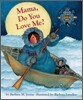 Mama, Do You Love Me? Board Book: (Children's Storytime Book, Arctic and Wild Animal Picture Book, Native American Books for Toddlers)
