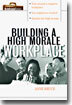 Building a High Morale Workplace