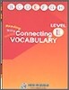 Connecting Vocabulary Level E : Tape