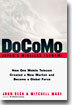 DoCoMo--Japan's Wireless Tsunami