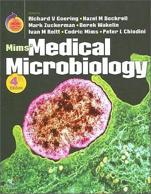 Mims&#39; Medical Microbiology, 4/E