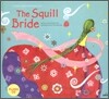 The Squill Bride 각시각시 풀각시