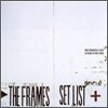 The Frames - Set List