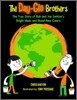 The Day-Glo Brothers: The True Story of Bob and Joe Switzer's Bright Ideas and Brand-New Colors