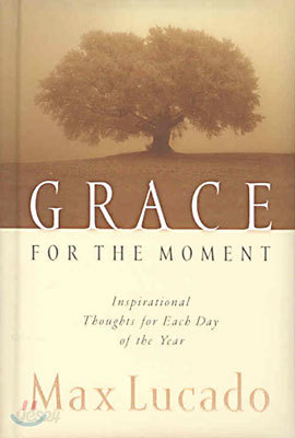 Grace for the Moment Volume I, Hardcover: Inspirational Thoughts for Each Day of the Year 1