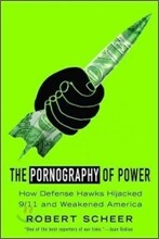 The Pornography of Power: Why Defense Spending Must Be Cut