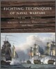 Fighting Techniques of Naval Warfare, 1190 BC - Present