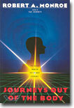 Journeys Out of the Body: The Classic Work on Out-of-Body Experience