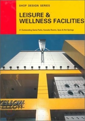 Leisure &amp; Wellness Facilities