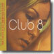 Club 8 - Love In December