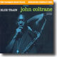 John Coltrane - The Ultimate Blue Train