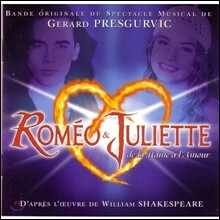 프랑스 뮤지컬 로미오와 줄리엣 오리지널 캐스트 - 증오에서 사랑까지 (Romeo & Juliette OST)