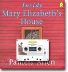 Inside Mary Elizabeth's House (Paperback Set)