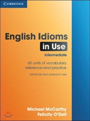 English Idioms in Use Intermediate with Answers