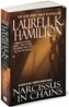 Narcissus in Chains: An Anita Blake, Vampire Hunter Novel