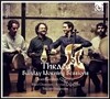 Jean-Guihen Queyras 트라키아 전통음악 - 선데이 모닝 세션 (Thrace - Sunday Morning Sessions) 장-기앙 케라스, 쉐미라니 형제