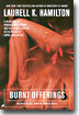 Burnt Offerings: An Anita Blake, Vampire Hunter Novel