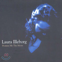Laura Illeborg - Promise Me The Moon