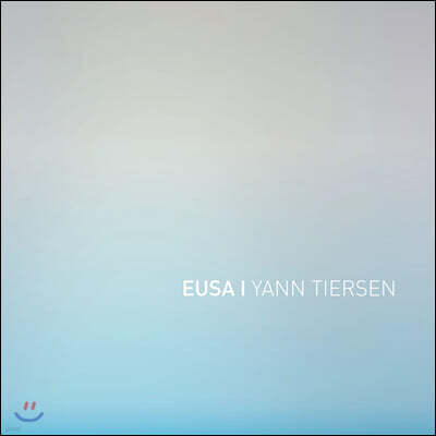 Yann Tiersen (얀 티에르센) - EUSA [2LP]
