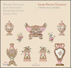 Wilbert Hazelzet 텔레만: 플루트가 포함된 실내악 작품들 (Telemann: Chamber Music with Flute) 빌베르트 하첼체트