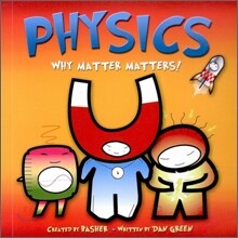 Physics : Why Matter Matters!