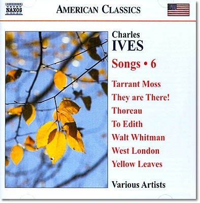 찰스 아이브즈: 가곡 6집 (Charles Ives: Songs Vol. 6)