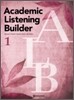 Academic Listening Builder 1