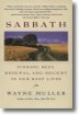 Sabbath: Finding Rest, Renewal, and Delight in Our Busy Lives