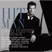 David Foster &amp; Friends - You&#39;re The Inspiration: The Music Of David Foster And Friends