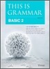 THIS IS GRAMMAR BASIC 2