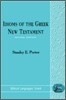 Idioms of the Greek New Testament