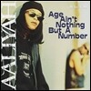 Aaliyah (알리야) - Age Ain't Nothing But A Number [LP]
