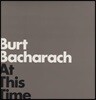 Burt Bacharach - At This Time [LP]